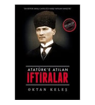 Atatürk’e Atılan İftiralar