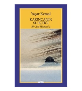 Karıncanın Su İçtiği -Bir Ada Hikayesi 2