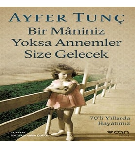 Bir Maniniz sa Annemler Size Gelecek