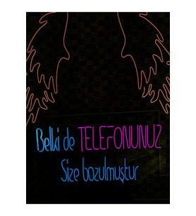 Belki de TELEFONUNUZ Size Bozulmuştur Yazılı Neon Tabela