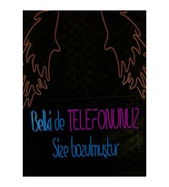 Belki de TELEFONUNUZ Size Bozulmuştur Yazılı Neon Tabela