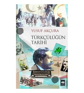 Türkçülüğün Tarihi
