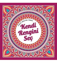 Kendi Rengini Seç - Stresi Azaltma Sanatı