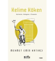 Kelime Köken - Kelimeler, Hikayeler, Efsaneler