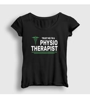 Presmono Kadın Beyaz Trust Hediye Physiotherapist Fizyoterapist T-Shirt 545557tt (Siyah)