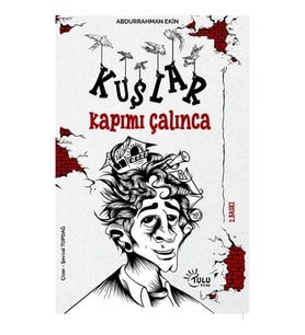 Kuşlar Kapımı Çalınca
