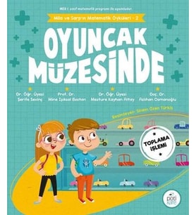 Oyuncak Müzesinde - Mila ve Sarp'ın Matematik Öyküleri 2