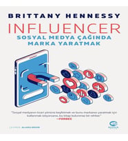 Influencer: Sosyal Medya Çağında Marka tmak