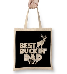Funny Best Buckin' Dad Ever Hunting Deer Hunter Bez Çanta Uzun Saplı