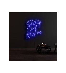 Shut Up and Kiss Me Yazılı Neon Tabela