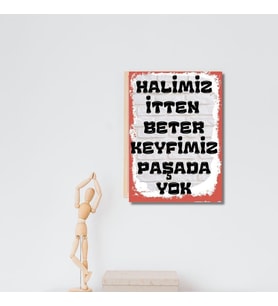 Halimiz Beter Keyfimiz Paşada Yok Tasarımlı Retro Poster