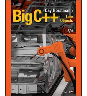 Big C++ Late objects-Wiley (3rd Ed. - 2018) Cay S. Horstmann