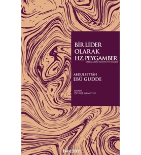 Bir Lider Olarak Hz. Peygamber