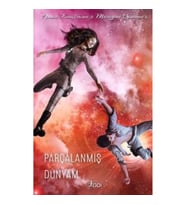 Parçalanmış Dünyam
