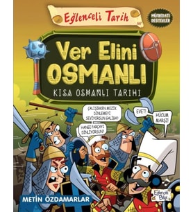 Ver Elini Osmanlı - Kısa Osmanlı Tarihi