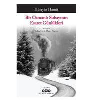 Bir Osmanlı Subayının Esaret Günlükleri