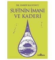 Sufi'nin Imanı Ve Kaderi