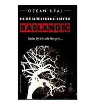 Bir Seri Katilin Psikolojik Dünyası - Başlangıç