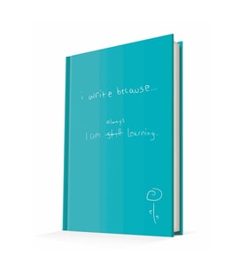I Wrıte Because I Am Always Learnıng