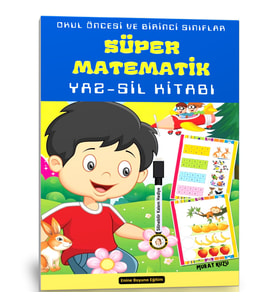 Okul Öncesi ve Birinci Sınıflar Süper Matematik YAZ-SİL Kitabı