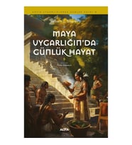 Maya Uygarlığındaki Günlük Hayat