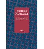 Kimliksiz Hakikatler