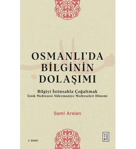 Osmanlı’da Bilginin Dolaşımı