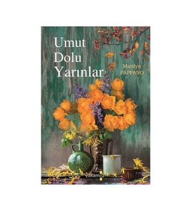 Umut Dolu Yarınlar - Marilyn Pappano