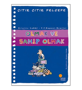 Çıtır Çıtır Felsefe 27 - Olmak ve Sahip Olmak