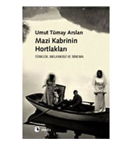 Mazi Kabrinin Hortlakları  Türklük, Melankoli ve Sinema