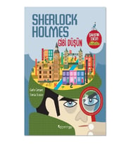 Sherlock Holmes Gibi Düşün