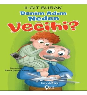 Benim Adım Neden Vecihi?