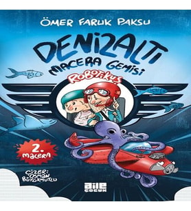 Robotikuş-2 / Denizaltı Macera Gemisi