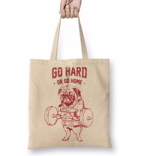 Pug Bodybuilder Sıkı Çalış Yada Git Pug Köpek Pug Bez Çanta Uzun Saplı