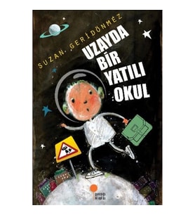 Uzayda Bir Yatılı Okul