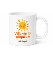 Vitamin D Alıyorum Yazılı Komik Kupa Bardak Esprili Hediye