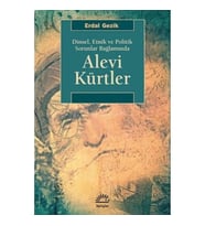 Alevi Kürtler Dinsel, Etnik ve Politik Sorunlar Bağlamında