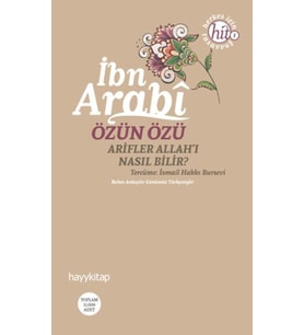 Özün Özü Arifler Allah'ı Nasıl Bilir?