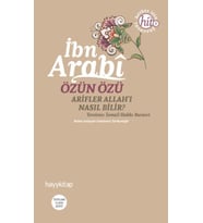 Özün Özü Arifler Allah'ı Nasıl Bilir?