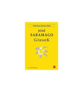 Görmek Jose Saramago Kırmızı Kedi Yayınları