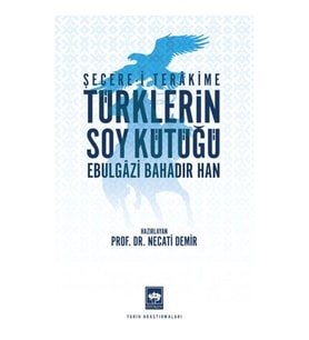 Türklerin Soy Kütüğü - Şecerei Terakkime