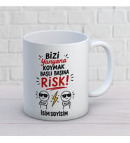 Kişiye Özel Kanka Tasarımlı Yan Yana Koymak Risk Yazılı İsimli Seramik Kupa