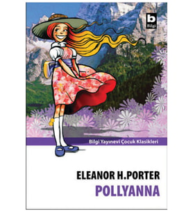 Pollyanna Eleanor H. Porter