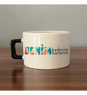 Benim Bedenim, Benim Kararım Baskılı Kadınlar Günü Siyah Kulplu C Fincan