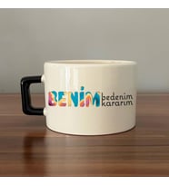 Benim Bedenim, Benim Kararım Baskılı Kadınlar Günü Siyah Kulplu C Fincan