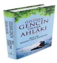Özlenen Gencin Örnek Ahlakı