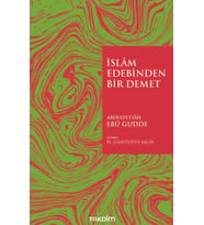 İslam Edebinden Bir Demet