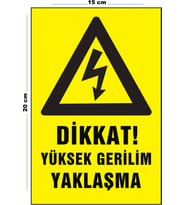 Metal Dikkat Yüksek Gerilim Yaklaşma 15 Cm x 20 Cm Uyarı Levhası Yönlendirme Tabelası