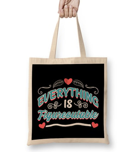Cute Everything Is Figureoutable Motivational Bez Çanta Uzun Saplı