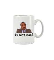 Do Not Care Stanley The Office Baskılı Kupa Bardak